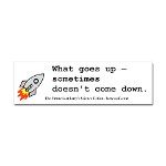 What goes up - sometimes doesn't come down.