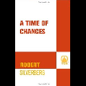 A Time of Changes