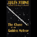 The Chase of the Golden Meteor