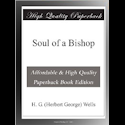 The Soul of a Bishop