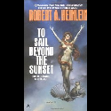 To Sail Beyond the Sunset